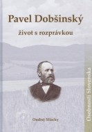 Pavel Dobšinský – život s rozprávkou - cena, porovnanie