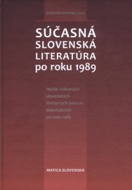 Súčasná slovenská literatúra po roku 1989