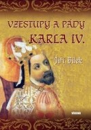 Vzestupy a pády Karla IV. - cena, porovnanie