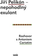 Jiří Pelikán – nepohodlný exulant - cena, porovnanie