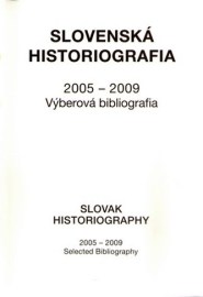 Slovenská historiografia 2005-2009