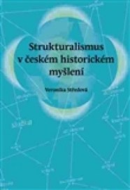 Strukturalismus v českém historickém myšlení