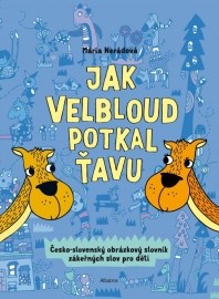 Jak velbloud potkal ťavu