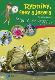 Rybníky, řeky a jezera - Přírodě na stopě