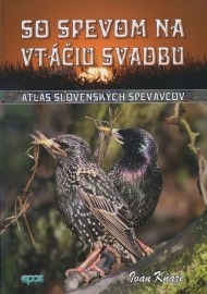 So spevom na vtáčiu svatbu