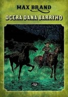 Dcera Dana Barryho - cena, porovnanie