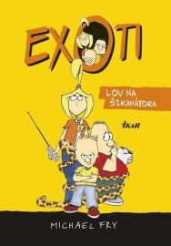 Exoti: Lov na šikanátora