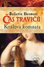 Čas travičů - Králova komnata