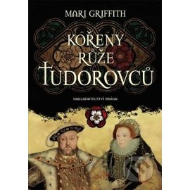 Kořeny růže Tudorovců