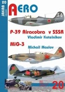 P - 39 Airacobra v SSSR MiG - 3 - cena, porovnanie
