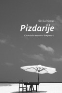 Pizdarije - cena, porovnanie