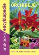 Orchideje praktická encyklopedie - cena, porovnanie