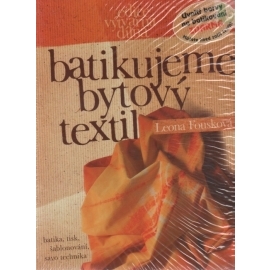 Batikujeme bytový textil