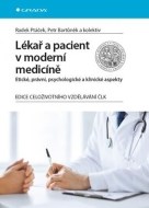 Lékař a pacient v moderní medicíně - cena, porovnanie