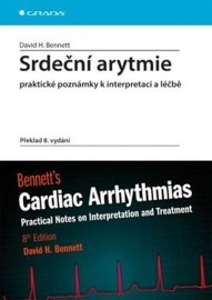 Srdeční arytmie praktické poznámky k interpretaci a léčbě - Překlad 8. vydání