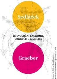 (R)evoluční ekonomie o systému a lidech