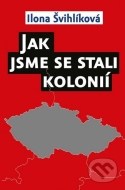 Jak jsme se stali kolonií - cena, porovnanie