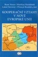 Kooperační vztahy v nové Evropské unii - cena, porovnanie