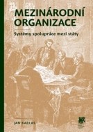 Mezinárodní organizace: Systémy spolupráce mezi státy - cena, porovnanie