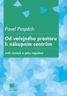 Od veřejného prostoru k nákupním centrům - cena, porovnanie