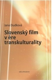 Slovensky film v ere transkulturality