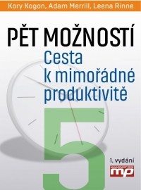 Pět možností - Cesta k mimořádné produktivitě