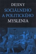 Dejiny sociálneho a politického myslenia - cena, porovnanie