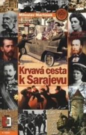 Krvavá cesta k Sarajevu