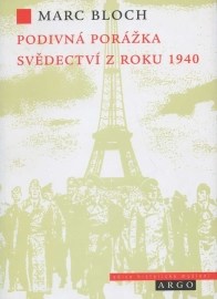 Podivná porážka Svědectví z roku 1940