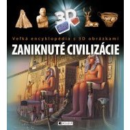 Veľká encyklopédia s 3D obrázkami – Zaniknuté civilizácie - cena, porovnanie