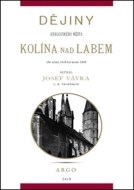 Dějiny královského města Kolína nad Labem 2. - cena, porovnanie