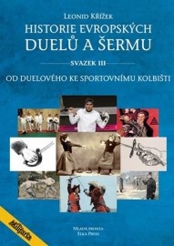 Historie evropských duelů a šermu svazek III