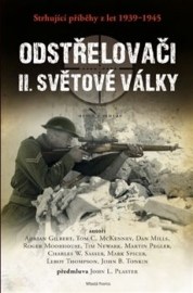 Odstřelovači II. světové války - Strhující příběhy z let 1939-1945