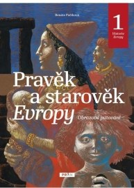 Pravěk a starověk Evropy (Historie Evropy 1)