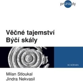 Věčné tajemství Býčí skály