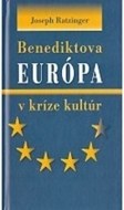 Benediktova Európa v kríze kultúr - cena, porovnanie