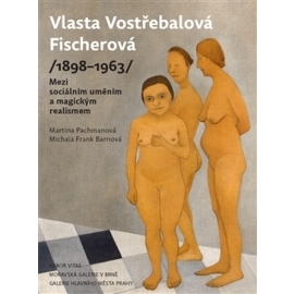 Vlasta Vostřebalová Fischerová (1898–1963)