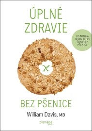 Úplné zdravie bez pšenice