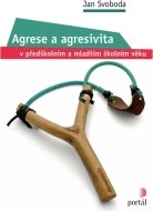 Agrese a agresivita v předškolním a mladším školním věku - cena, porovnanie