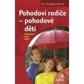 Pohodoví rodiče - pohodové děti