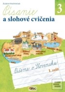 Písanie a slohové cvičenia pre 3. ročník základných škôl 1. zošit - cena, porovnanie