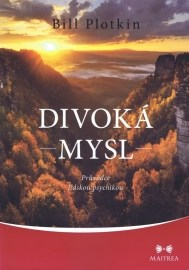 Divoká mysl - Průvodce lidskou psychikou