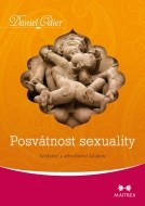 Posvátnost sexuality - Setkání s absolutní láskou - cena, porovnanie