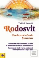 Rodosvit – duchovné učenie Slovanov - cena, porovnanie