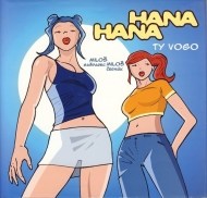 Hana, Hana - Ty vogo - cena, porovnanie