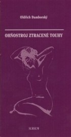 Ohňostroj ztracené touhy