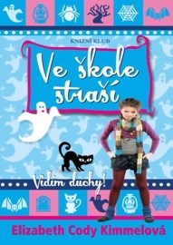 Ve škole straší - Vidím duchy!