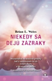 Niekedy sa dejú zázraky