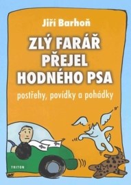 Zlý farář přejel hodného psa