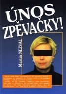 Únos zpěvačky! - cena, porovnanie